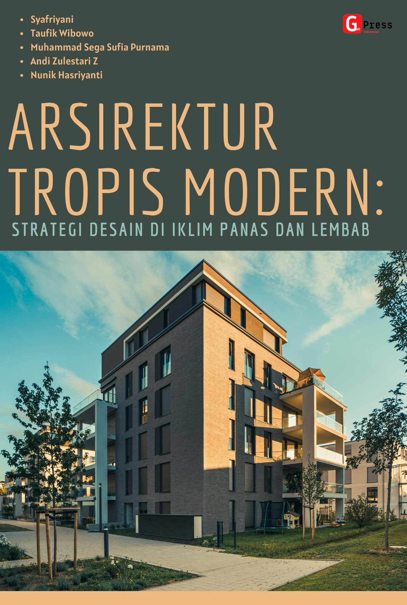 2263 Arsitektur Tropis Modern: Strategi Desain di Iklim Panas dan Lembap